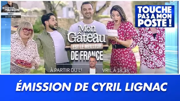 Cyril Lignac lance sa nouvelle émission : "Mon gâteau est le meilleur de France"