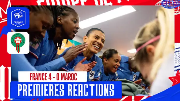 France-Maroc : 4-0 : les Bleues en quarts. Chroniques du Mondial#45 I FFF 2023