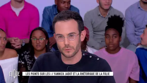 Clément Viktorovitch : Yannick Jadot et la rhétorique de la folie - Clique - CANAL+