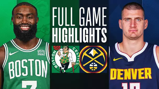 CELTICS at NUGGETS | FULL GAME HIGHLIGHTS | March 7, 2024