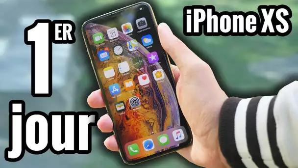 1er Jour avec un iPhone XS !