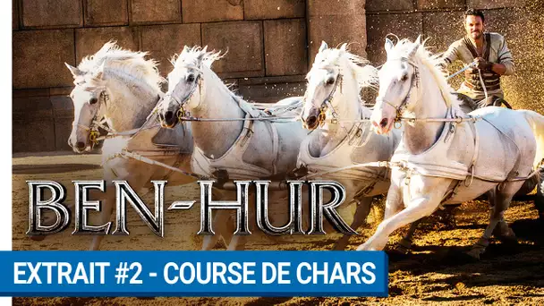 BEN-HUR - Extrait #2 : Course de chars (VOST)