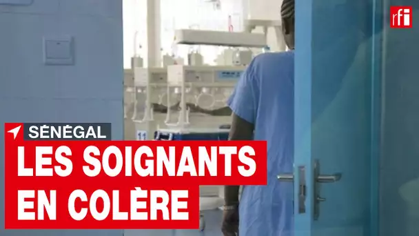 Sénégal - arrestation de professionnels de santé : des syndicats appellent à la mobilisation • RFI