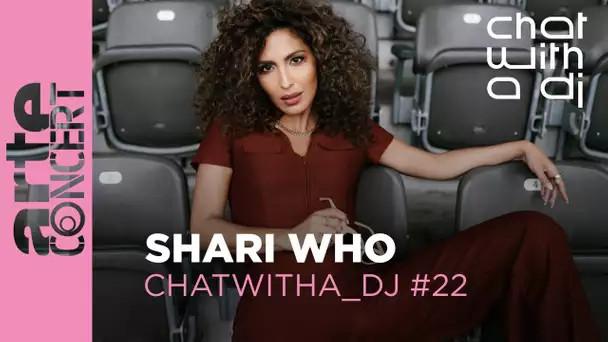 Shari Who dans Chat with a DJ - ARTE Concert