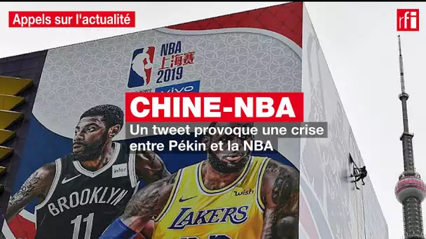 Un tweet provoque une crise entre Pékin et la NBA