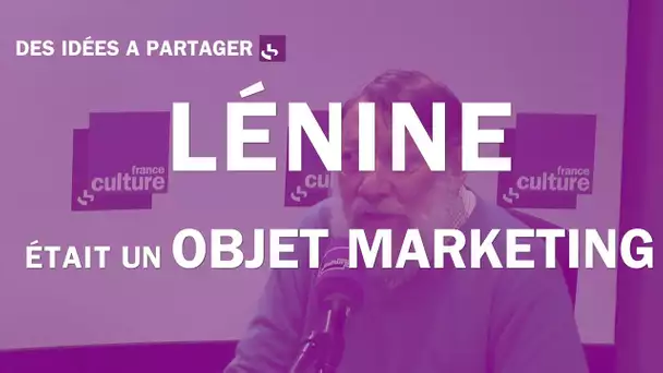 Stéphane Courtois : 'Lénine était un objet marketing'