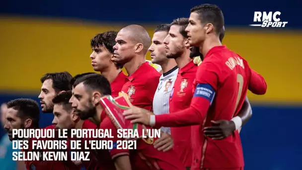 Pourquoi le Portugal sera l'un des favoris de l'Euro 2021 selon Kevin Diaz