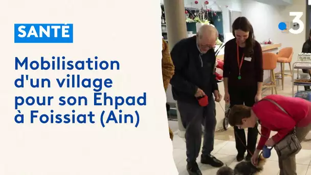 Mobilisation d'un village pour son Ehpad à Foissiat (Ain)