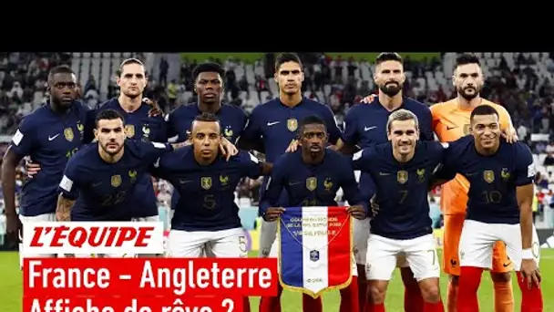 Coupe du monde 2022 : France-Angleterre, une affiche de rêve ?