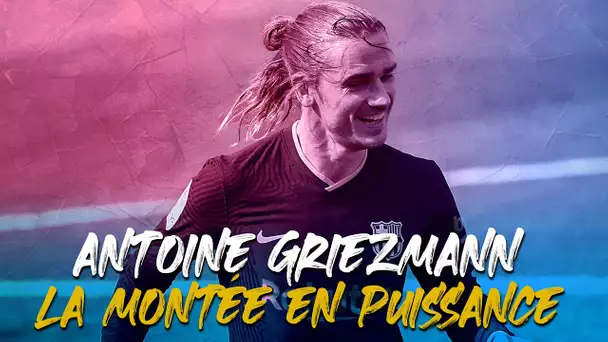 📈 Antoine Griezmann, la montée en puissance