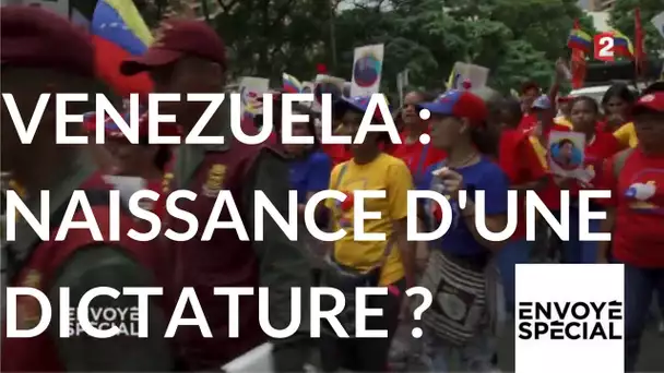 Envoyé spécial. Venezuela naissance d'une dictature - 11 janvier 2018 (France 2)