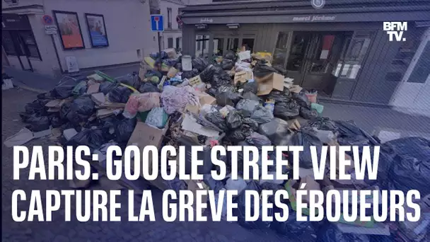 Paris et ses poubelles: quand Google Street View renouvelle ses images en pleine grève des éboueurs