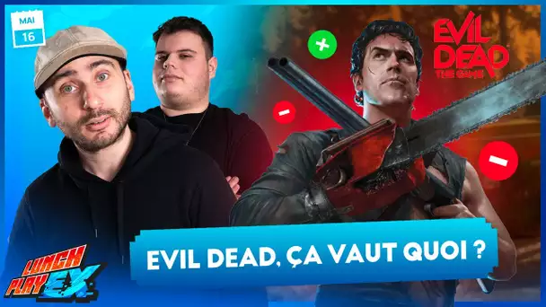 Le TEST d'Evil Dead: The Game | LE LUNCHPLAY EX #300