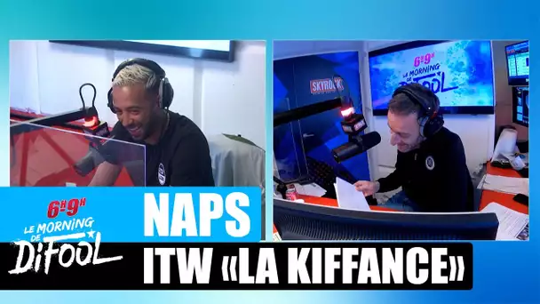 Naps - Interview "La kiffance" #MorningDeDifool