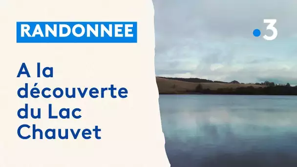 Randonnée : à la découverte du lac Chauvet (Puy-de-Dôme)