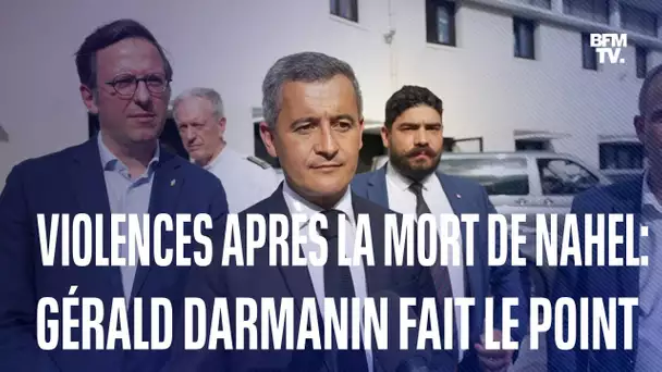 Cinquième soirée de violences après la mort de Nahel: Gérald Darmanin fait le point