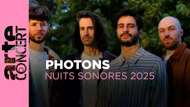 Photons - Nuits Sonores 2025 - ARTE Concert