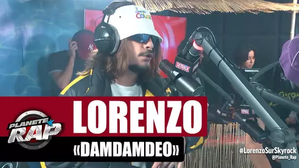 Lorenzo "Damdamdeo" #PlanèteRap
