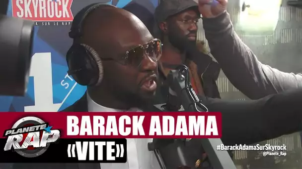 Barack Adama "Vite" Feat. Jr O Crom, Lefa & H-Magnum #PlanèteRap