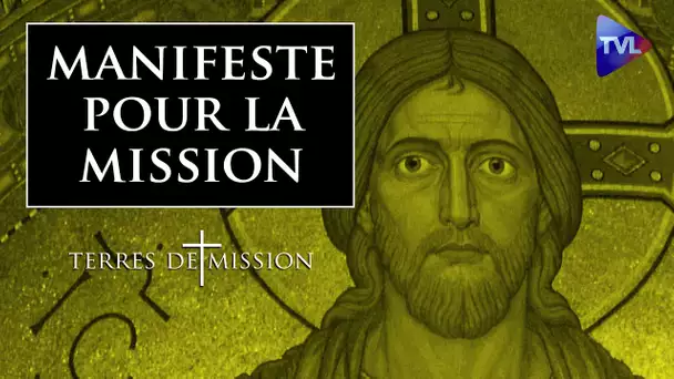 Manifeste pour la mission - Terres de Mission n°174 - TVL