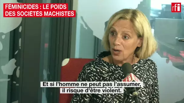 Féminicides : le poids des sociétés machistes