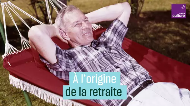 À l'origine de la retraite, la notion de repos avec Alain Corbin