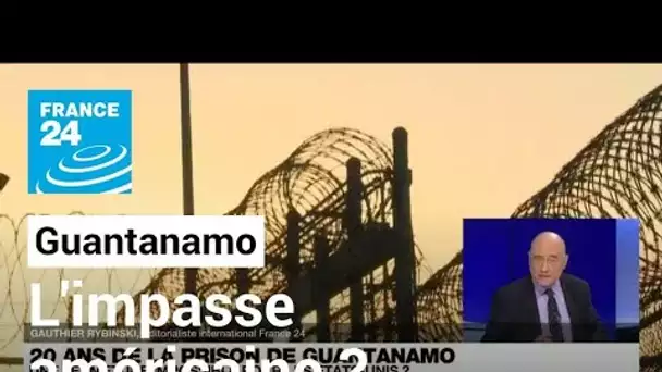 Guantanamo : une fermeture impossible pour les États-Unis ? • FRANCE 24