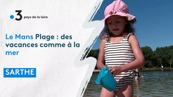 Le Mans Plage : une animation de la Ville du Mans jusqu'au 28 août