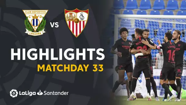 Highlights CD Leganés vs Sevilla FC (0-3)