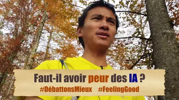 Faut-il avoir peur des IA ? #DébattonsMieux