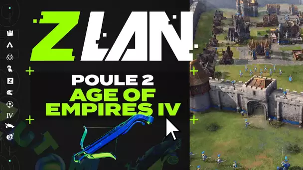 ZLAN 2022 #7 : Phase de poule 2 - Age of Empires IV