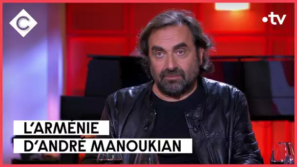 L’invitation au voyage d’André Manoukian - C à Vous - 02/11/2022