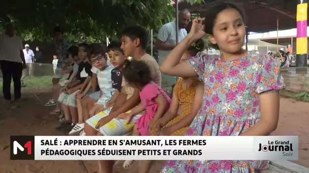 Salé : apprendre en s´amusant, les fermes pédagogiques séduisent petits et grands
