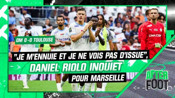 OM 0-0 Toulouse : "Je m'ennuie et je ne vois pas d'issue", Riolo inquiet pour Marseille