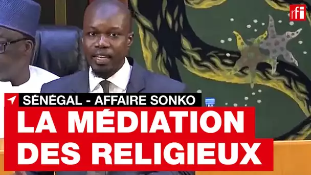 Sénégal : la médiation des religieux dans l'affaire Sonko