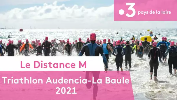 Triathlon Audencia-La Baule 2021 : le Distance M