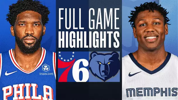 76ERS at GRIZZLIES | FULL GAME HIGHLIGHTS | April 6, 2024