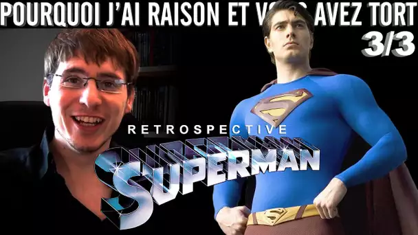 Pourquoi j&#039;ai Raison et vous avez Tort - Superman Retrospective : Superman Returns