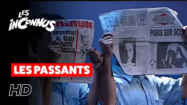 Les Inconnus - Les passants