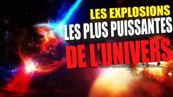 SUPERNOVA : Les EXPLOSIONS les plus puissantes de l'Univers