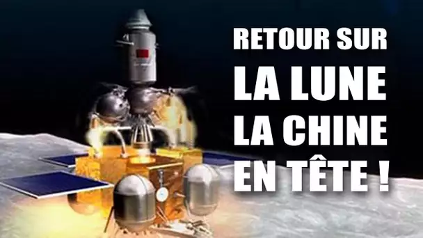 Chang'e 5 - Quand la Chine muscle ses ambitions lunaires ! - LDDE