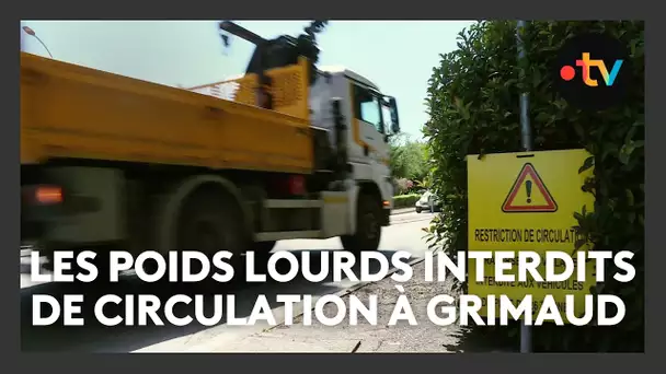Les poids lourds interdits de circulation à Grimaud dans le Var