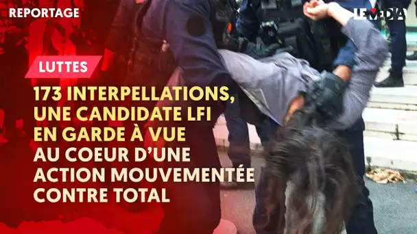 VIOLENTE RÉPRESSION, UNE CANDIDATE LFI EN GARDE À VUE: AU CŒUR D'UNE ACTION MOUVEMENTÉE CONTRE TOTAL