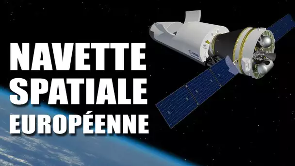 SPACE RIDER - Une NAVETTE SPATIALE pour l'Europe - LDDE