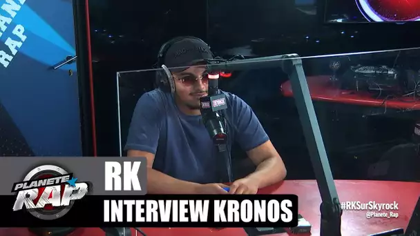 RK - Interview Kronos : le cadeau bizarre qu'il a reçu... #PlanèteRap