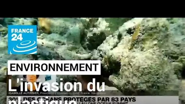 One Ocean Summit : lutter contre l'invasion du plastique • FRANCE 24