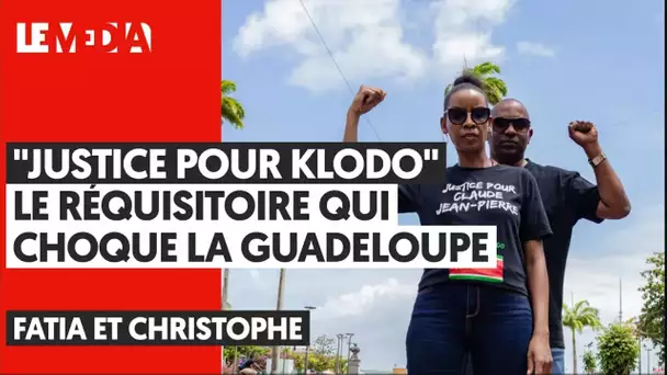 "JUSTICE POUR KLODO" : LE RÉQUISITOIRE QUI CHOQUE LA GUADELOUPE