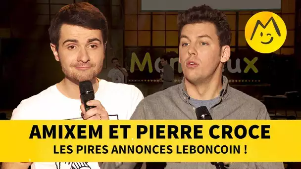 Amixem et Pierre Croce - Les pires annonces LeBonCoin !
