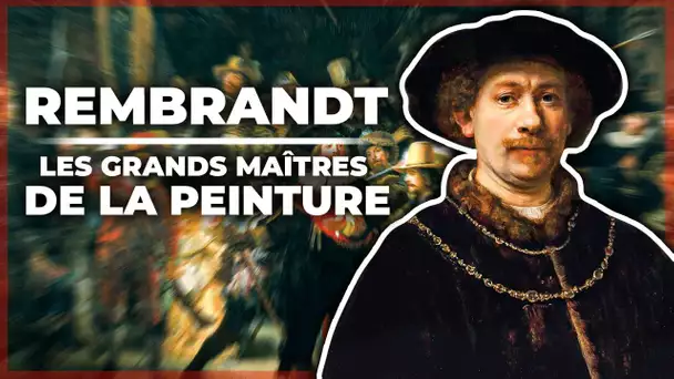 Rembrandt - Les Grands Maîtres de la Peinture