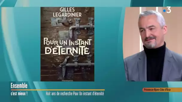 Marseille : le roman "Pour un instant d'éternité" de Gilles Legardinier